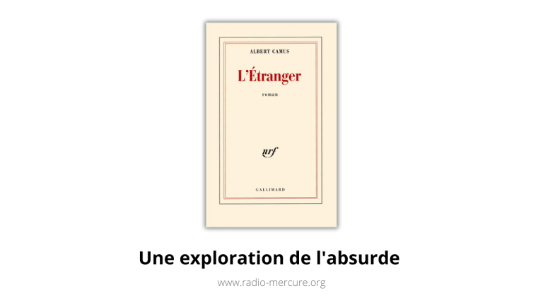 L'Étranger de Camus, une exploration de l'absurde sur Radio Mercure (août 2024)